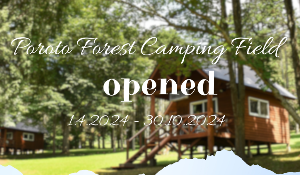 Poroto Forest Camping Field opened on April 1, 2024